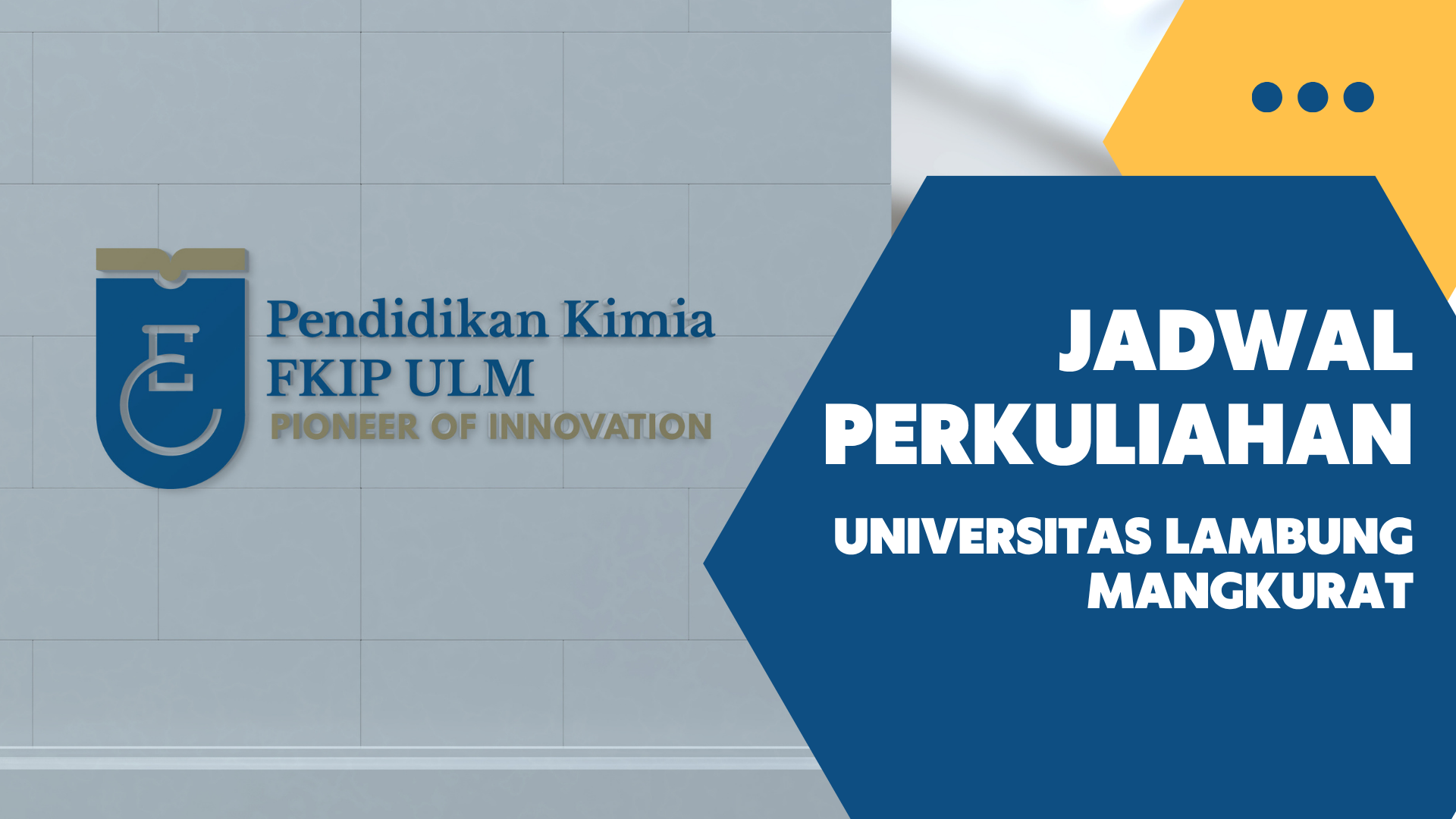 JADWAL PERKULIAHAN SEMESTER GANJIL 2026/2027 JURUSAN PENDIDIKAN KIMIA FKIP ULM